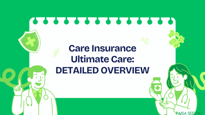 Get the Care Ultimate Care review for 2025. Discover MoneyBack benefits, Unlimited Automatic Recharge, and the Infinity Bonus add-on. Compare features and buy Care Ultimate Care online.