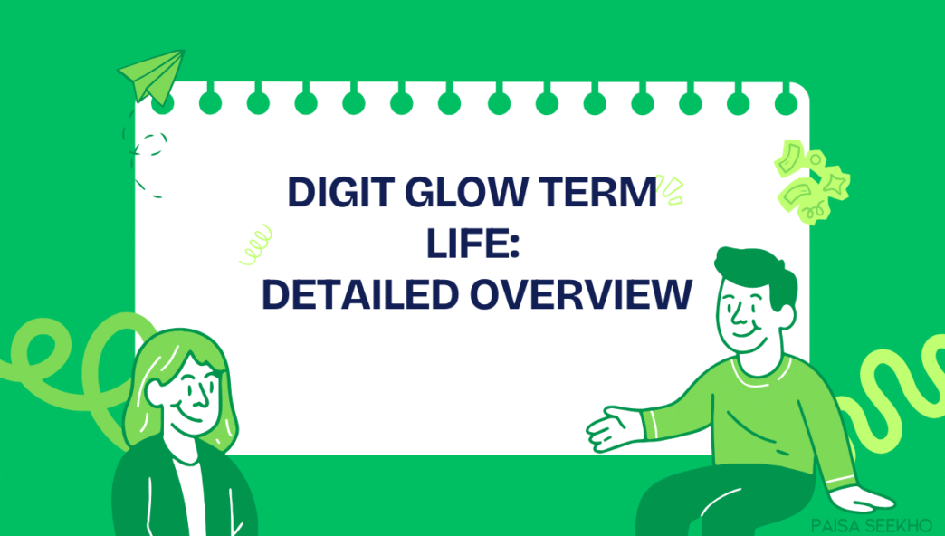 Digit Glow Term Life Overview