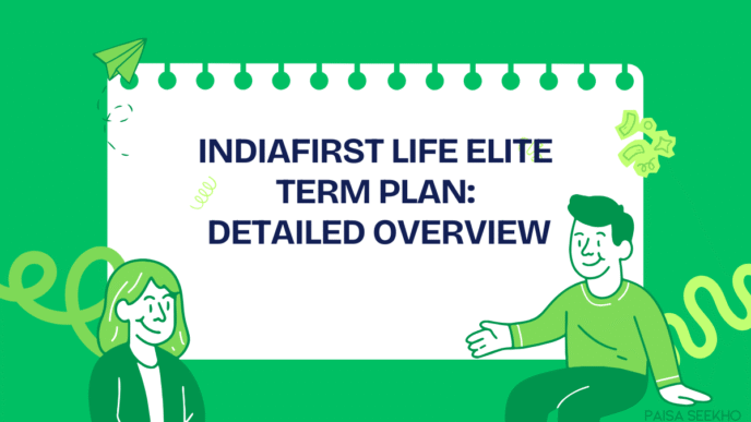 IndiaFirst Life Elite Term Plan Overview