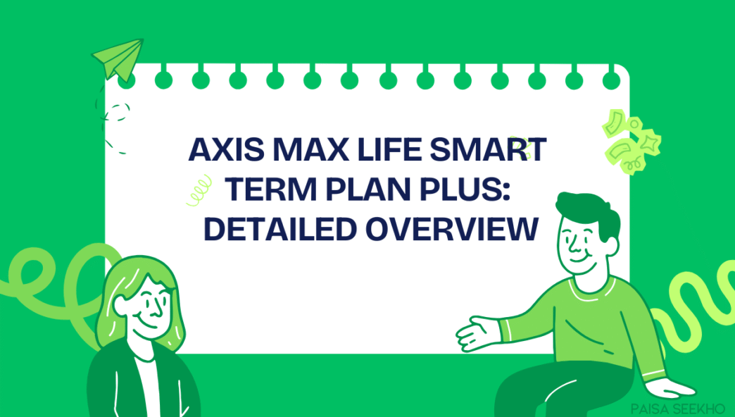 Axis Max Life Smart Term Plan Plus