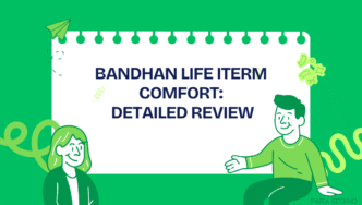 Bandhan Life iTerm Comfort